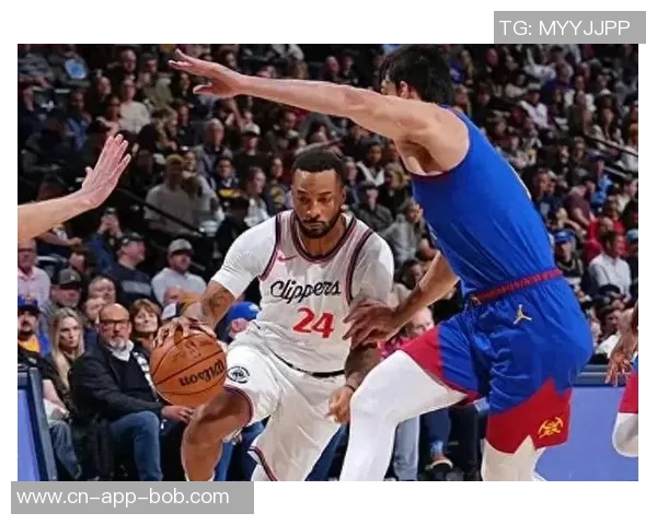 明天快船迎战掘金比尔因伤缺阵小卡继续缺席比赛